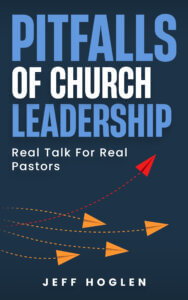 Pitfalls of church leadership