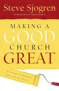 Making a Good Church Great: Becoming a Community God Calls Home